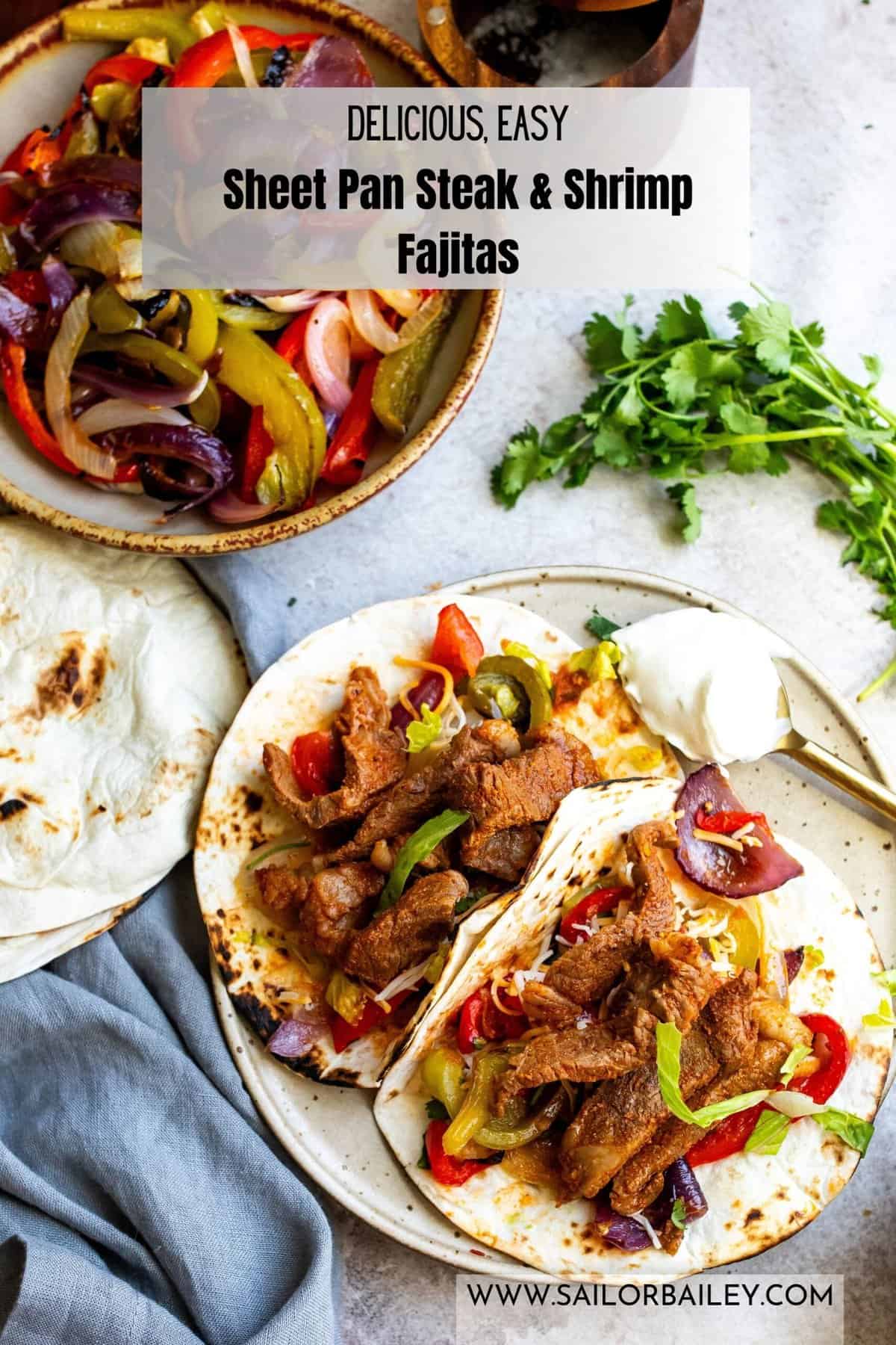 Sheet Pan Steak And Shrimp Fajitas Sailor Bailey