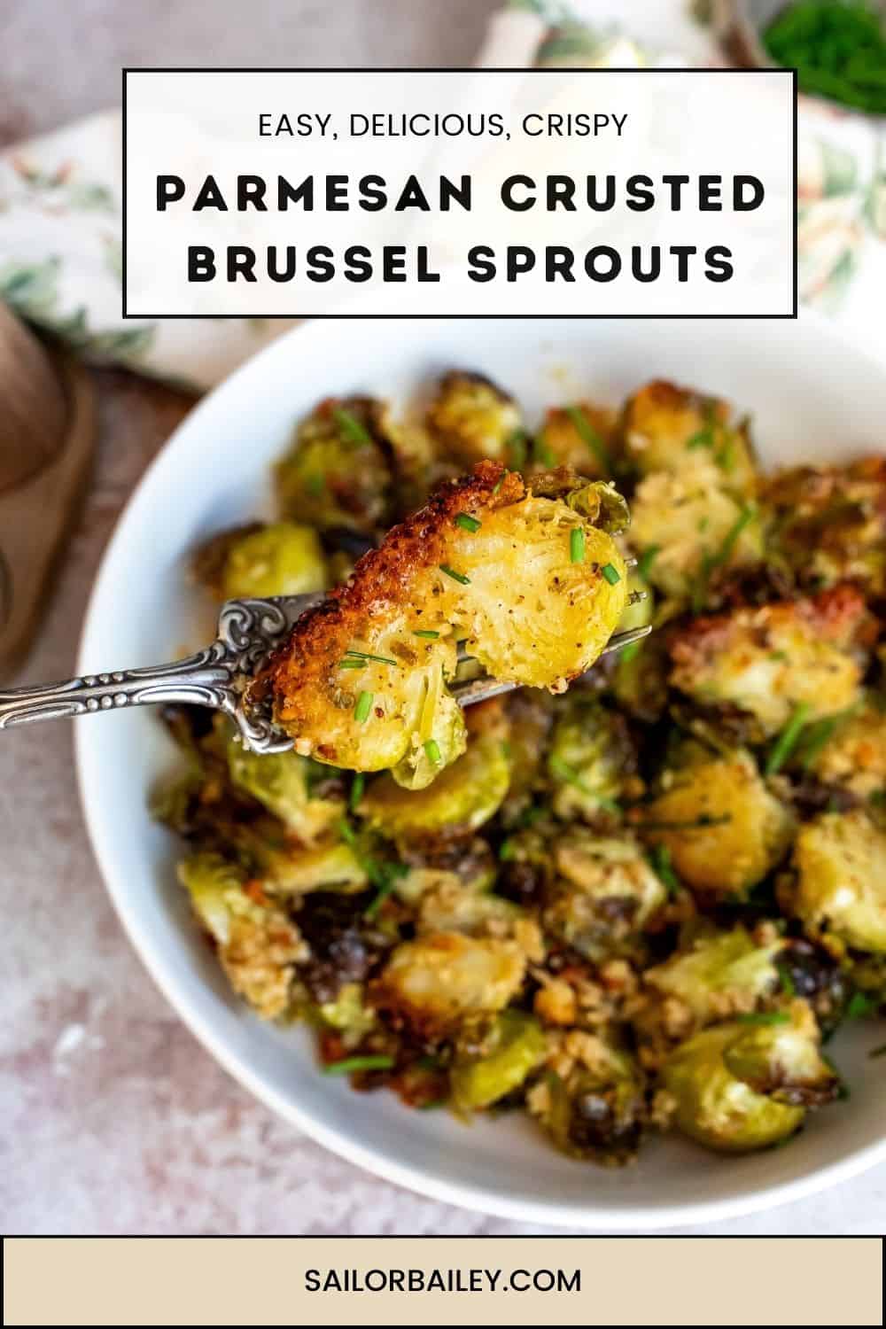 Parmesan Crusted Brussel Sprouts Sailor Bailey