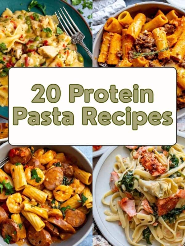 A collage of four protein pasta receipes with the header "20 Protein Pasta Recipes" in the middle.