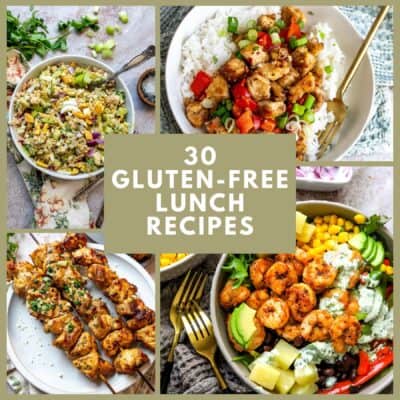 30 Gluten Free Lunch Recipes - Sailor Bailey
